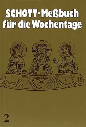 Schott Meßbuch für die Wochentage II. Kunstleder braun, Naturschnitt