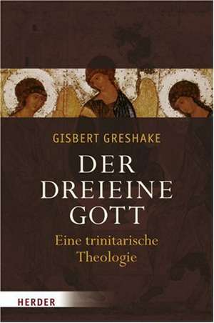 Der dreieine Gott de Gisbert Greshake