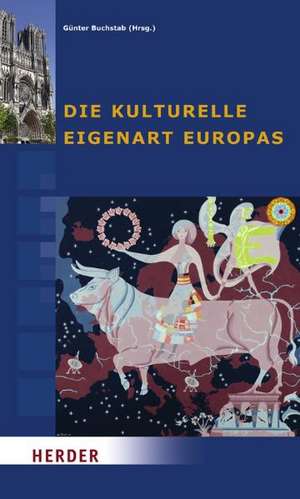 Die kulturelle Eigenart Europas de Günter Buchstab