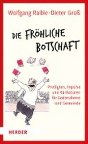 Die Fröhliche Botschaft de Wolfgang Raible