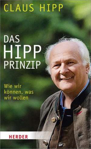 Das Hipp-Prinzip de Claus Hipp