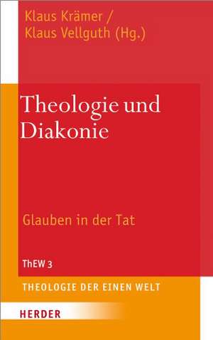 Theologie und Diakonie de Klaus Krämer