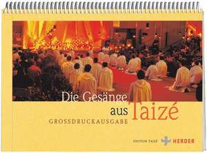 Die Gesänge aus Taizé de Communauté de Taizé