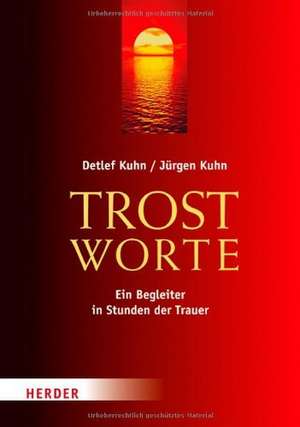 Trostworte de Detlef Kuhn