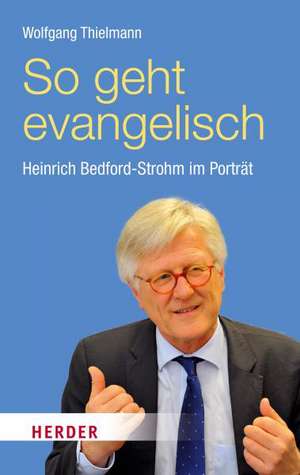 So geht evangelisch de Wolfgang Thielmann