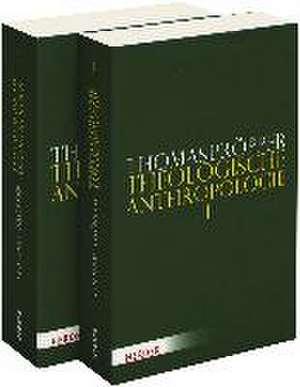 Theologische Anthropologie de Thomas Pröpper