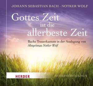 Gottes Zeit ist die allerbeste Zeit de Johann Sebastian Bach