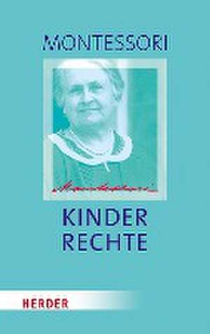 Kinderrechte de Maria Montessori