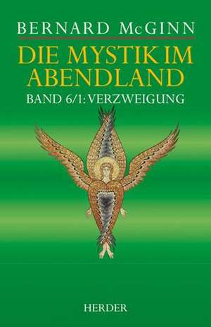 Die Mystik im Abendland de Bernard McGinn