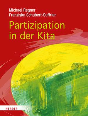 Partizipation in der Kita de Michael Regner