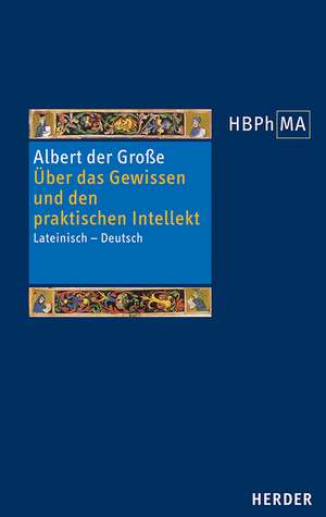 Über das Gewissen und den praktischen Intellekt de Albert der Große