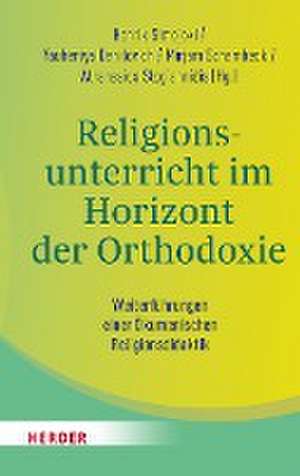 Religionsunterricht im Horizont der Orthodoxie de Yauheniya Danilovich