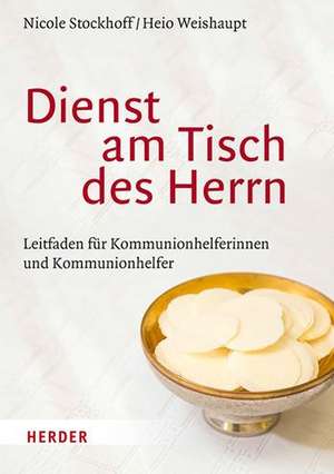 Dienst am Tisch des Herrn de Nicole Stockhoff