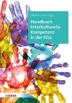 Handbuch Interkulturelle Kompetenz in der Kita de Bettina Lamm