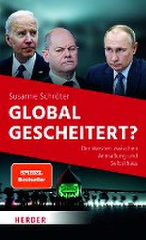 Global gescheitert? de Susanne Schröter