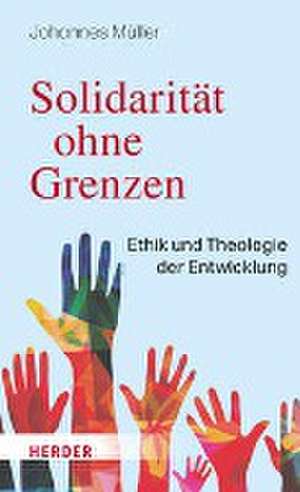 Solidarität ohne Grenzen de Johannes Müller