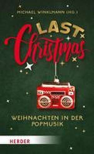 Last Christmas de Michael Winklmann