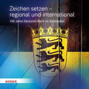 Zeichen setzen - regional und international de Historische Gesellschaft