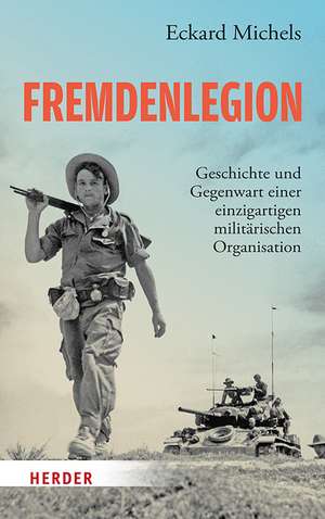 Fremdenlegion de Eckard Michels