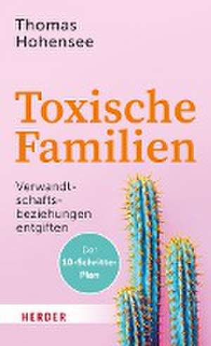 Toxische Familien de Thomas Hohensee