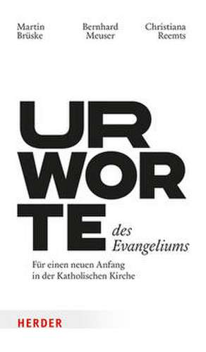 Urworte des Evangeliums de Bernhard Meuser