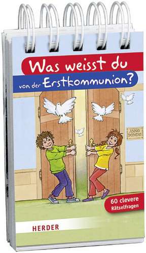 Was weißt du von der Erstkommunion? de Rolf Bunse