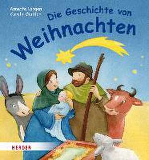 Die Geschichte von Weihnachten de Annette Langen