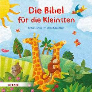 Die Bibel für die Kleinsten de Bethan James