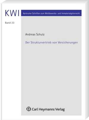 Der Strukturvertrieb von Versicherungen de Andreas Schulz