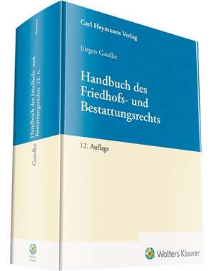 Gaedke, Handbuch des Friedhofs- und Bestattungsrechts de Torsten F. Barthel