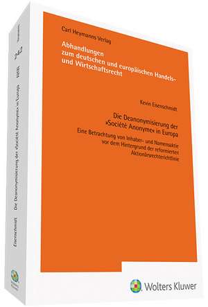 Die Deanonymisierung der "Société Anonyme" in Europa de Kevin Eisenschmidt