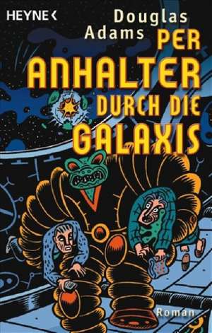 Per Anhalter durch die Galaxis de Benjamin Schwarz