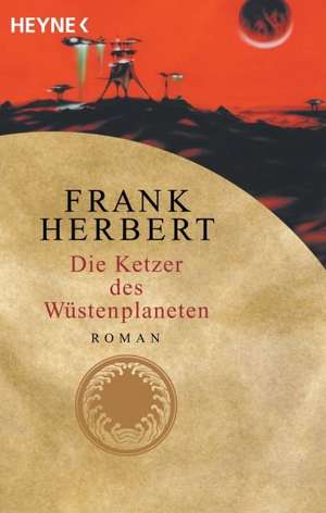 Der Wüstenplanet 05. Die Ketzer des Wüstenplaneten de Ronald M. Hahn