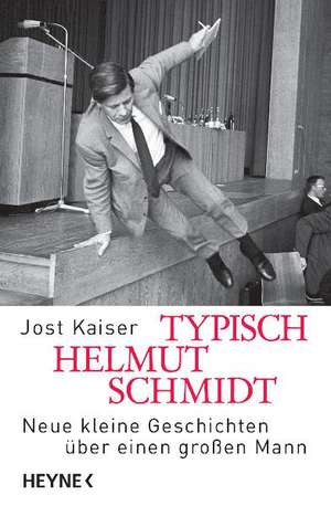 Typisch Helmut Schmidt de Jost Kaiser