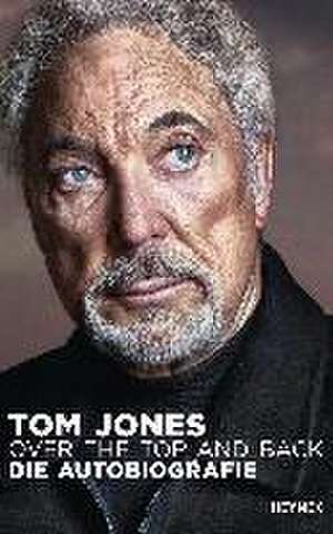 Over the Top and Back de Tom Jones