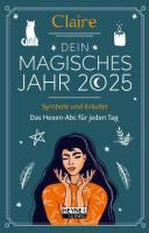 Dein magisches Jahr 2025 de Claire