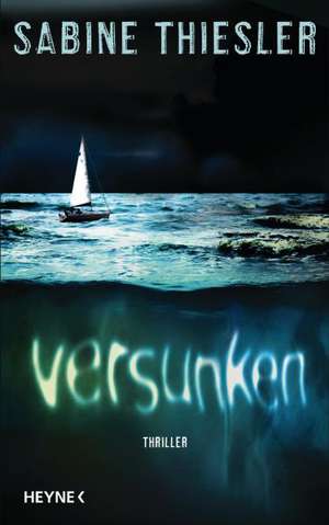 Versunken de Sabine Thiesler