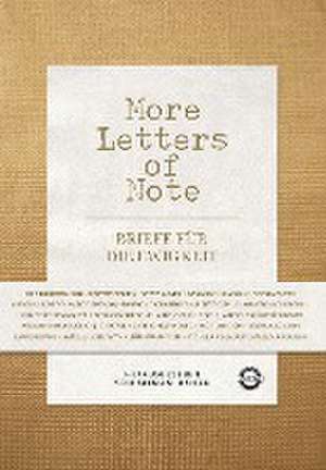 More Letters of Note de Shaun Usher