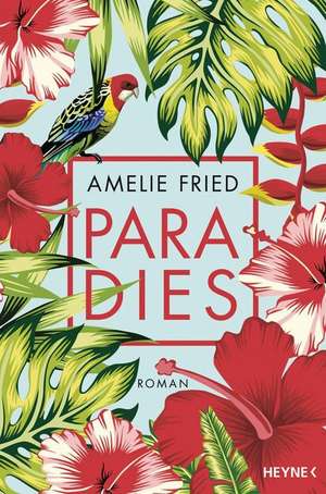 Paradies de Amelie Fried