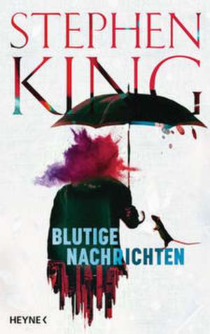 Blutige Nachrichten de Stephen King