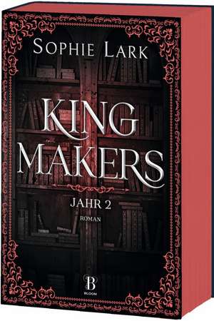 Kingmakers - Jahr 2 de Sophie Lark