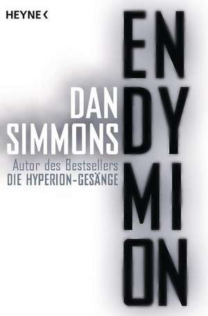 Endymion de Dan Simmons