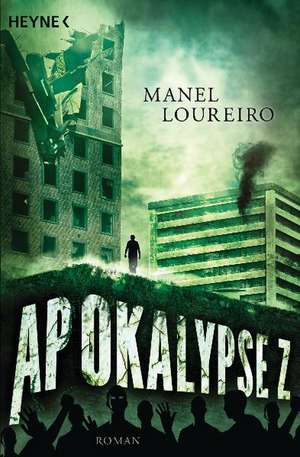 Apokalypse Z de Manel Loureiro