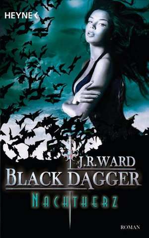 Black Dagger 23. Nachtherz de J. R. Ward