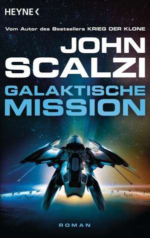 Galaktische Mission de John Scalzi