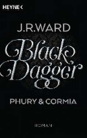 Black Dagger - Phury & Cormia de J. R. Ward