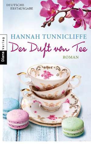 Der Duft von Tee de Hannah Tunnicliffe