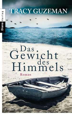 Das Gewicht des Himmels de Tracy Guzeman