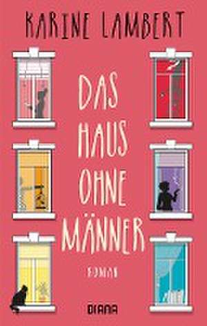 Das Haus ohne Männer de Karine Lambert