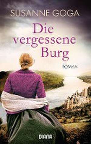 Die vergessene Burg de Susanne Goga